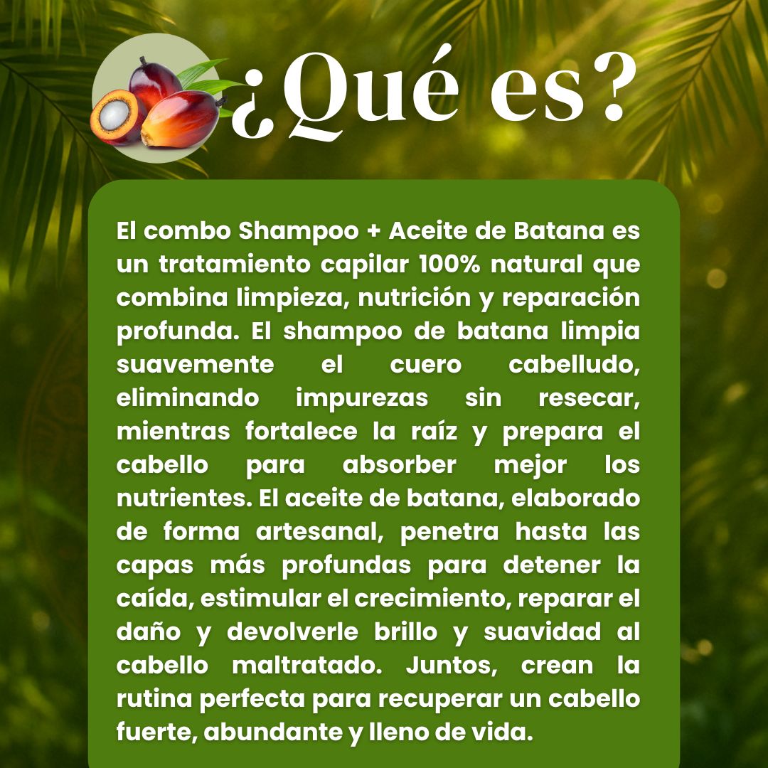 Combo Fuerza Natural: Shampoo + Aceite de Batana 💆‍♀️✨
