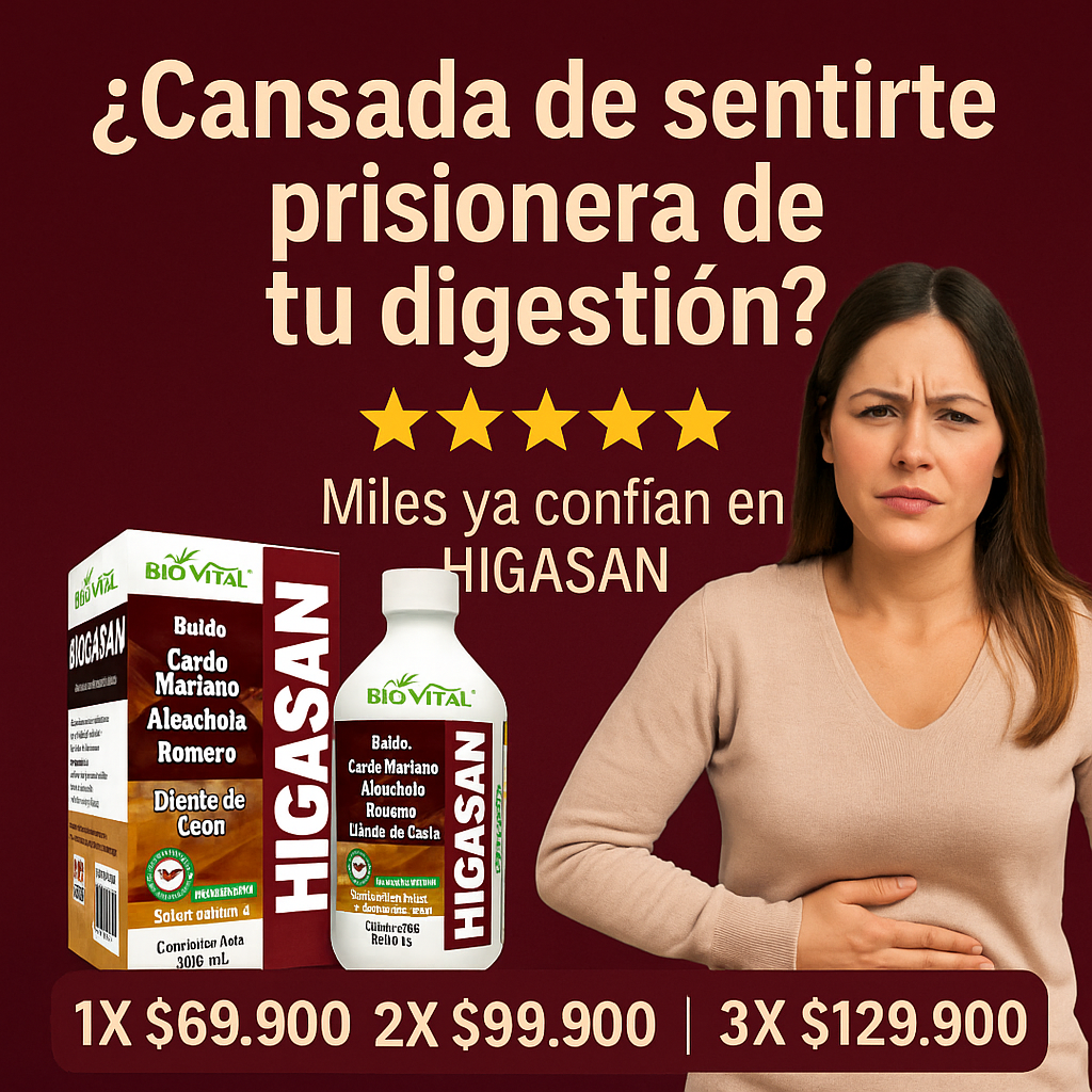 .Higasan: Soporte Natural para tu Bienestar Digestivo y Hepático